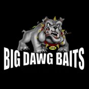 Big Dawg Baits Go BIG or go home!!!